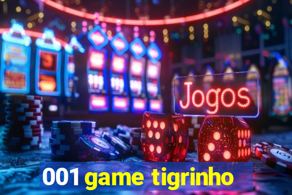 001 game tigrinho